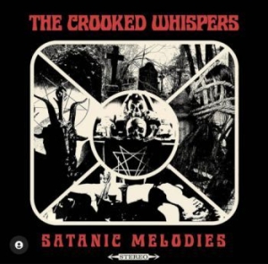 Crooked Whispers The - Satanic Melodies (Picture Disc Viny in the group VINYL / Hårdrock at Bengans Skivbutik AB (3971449)