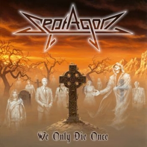 Septagon - We Only Die Once (White Vinyl Lp) in the group VINYL / Hårdrock at Bengans Skivbutik AB (3971458)