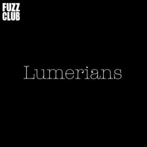 Lumerians - Fuzz Club Session in the group VINYL / Rock at Bengans Skivbutik AB (3971734)