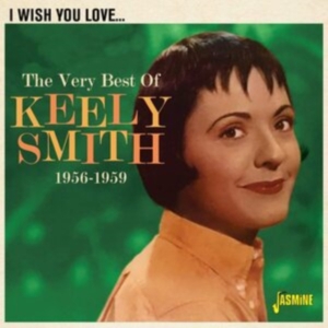 Smith Keely - I Wish You Love Me - Very Best Of in the group CD / Pop-Rock at Bengans Skivbutik AB (3971755)