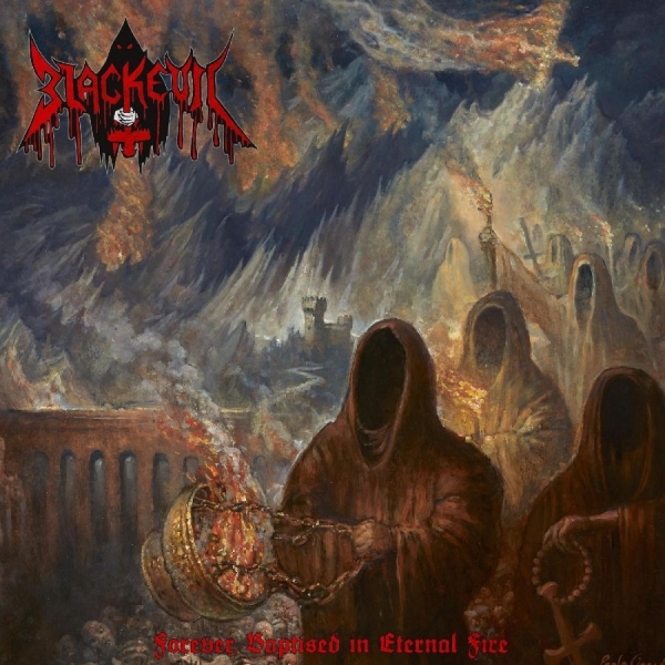 Blackevil - Forever Baptised In Eternal Fire in the group VINYL / Bestsellers at Bengans Skivbutik AB (3971812)