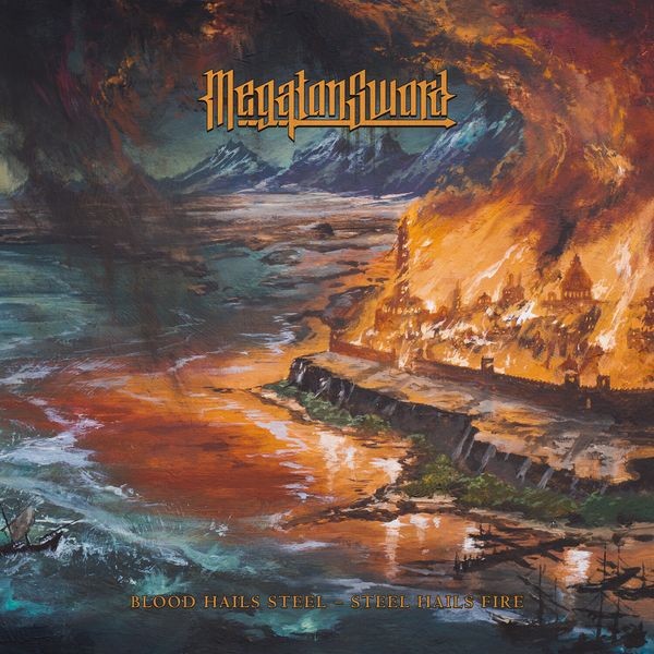 Megaton Sword - Blood Hails Steel - Steel Hails Fir in the group CD / Hårdrock/ Heavy metal at Bengans Skivbutik AB (3971841)