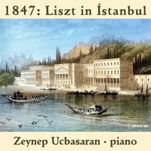 Chopin Frederic Liszt Franz Web - 1847 - Liszt In Istanbul in the group CD / Upcoming releases / Classical at Bengans Skivbutik AB (3971871)