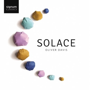 Davis Oliver - Solace in the group CD / Upcoming releases / Classical at Bengans Skivbutik AB (3972689)