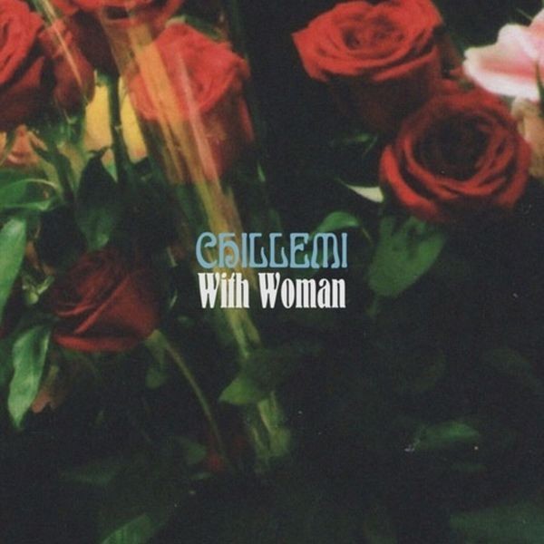 CHILLEMI - WITH WOMAN in the group VINYL / Pop at Bengans Skivbutik AB (3973833)