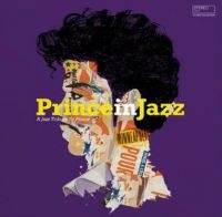 Various Artists - Prince In Jazz in the group VINYL / Jazz at Bengans Skivbutik AB (3973841)