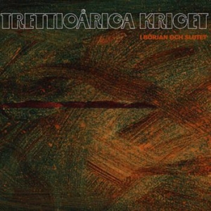 Trettioåriga Kriget - I Början Och Slutet in the group CD / Pop-Rock at Bengans Skivbutik AB (3973908)