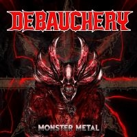 Debauchery - Monster Metal (3 Cd) in the group CD / Hårdrock at Bengans Skivbutik AB (3974088)