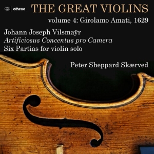 Vilsmayr Johann Joseph - The Great Violins, Vol. 4 - Girolam in the group CD / Upcoming releases / Classical at Bengans Skivbutik AB (3974091)