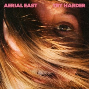 Aerial East - Try Harder in the group VINYL / Pop at Bengans Skivbutik AB (3975067)