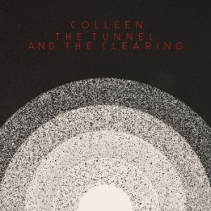 Colleen - Tunnel And The Clearing (White) in the group VINYL / Rock at Bengans Skivbutik AB (3975072)