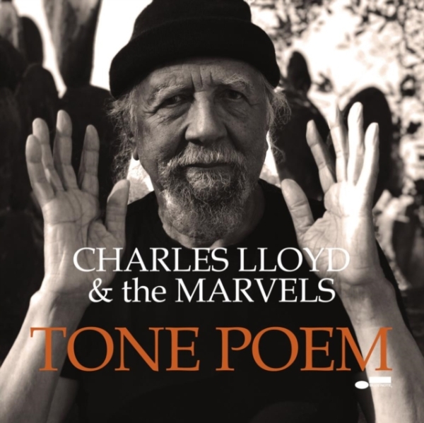 Charles Lloyd & The Marvels - Tone Poem in the group CD / Jazz/Blues at Bengans Skivbutik AB (3975199)