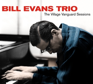 Bill Evans Trio - Village Vanguard Sessions in the group CD / New releases / Jazz/Blues at Bengans Skivbutik AB (3975241)