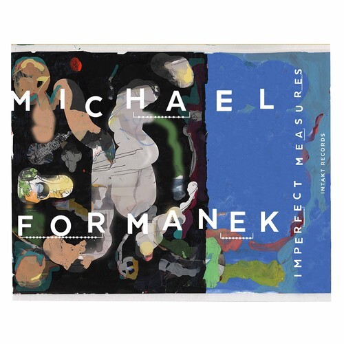 Michael Formanek - Imperfect Measures in the group CD / Jazz/Blues at Bengans Skivbutik AB (3976454)