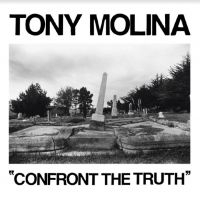 Molina Tony - Confront The Truth (Indie Exclusive in the group VINYL / Pop-Rock at Bengans Skivbutik AB (3976632)