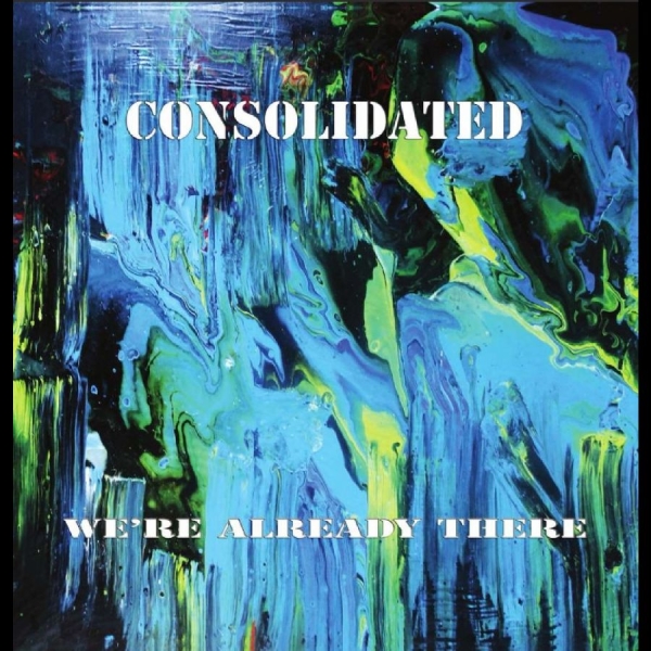 Consolidated - Weære Already There in the group CD / Bestsellers at Bengans Skivbutik AB (3976716)