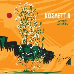 Antoniou Antonis - Kkismettin in the group CD / Elektroniskt,World Music at Bengans Skivbutik AB (3976724)