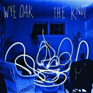 Wye Oak - The Knot (Re-Issue) in the group VINYL / Rock at Bengans Skivbutik AB (3976725)