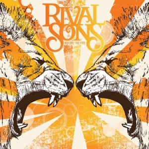 Rival Sons - Before The Fire in the group CD / Pop-Rock at Bengans Skivbutik AB (3977637)