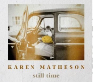 Matheson Karen - Still Time in the group CD / Pop-Rock at Bengans Skivbutik AB (3977679)