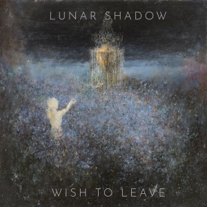Lunar Shadow - Wish To Leave in the group CD / Hårdrock at Bengans Skivbutik AB (3977757)