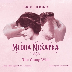 Katarzyna Brochocka - The Young Wife in the group Externt_Lager /  at Bengans Skivbutik AB (3977795)