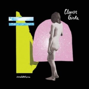 Clever Girls - Constellations in the group VINYL / Pop-Rock at Bengans Skivbutik AB (3978451)