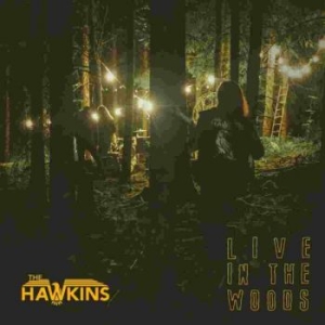 Hawkins The - Live In The Woods 12Ö in the group VINYL / Pop-Rock,Reggae at Bengans Skivbutik AB (3978488)