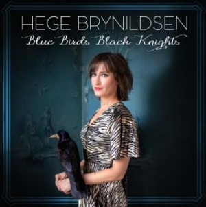 Brynildsen Hege - Blue Birds Black Knights in the group VINYL / Country at Bengans Skivbutik AB (3978904)