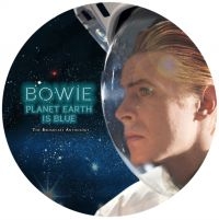 Bowie David - Planet Earth Is Blue (Picture Disc) in the group VINYL / Rock at Bengans Skivbutik AB (3979113)