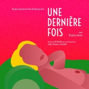 Hanak Jb - Une Derniére Fois (Bo Du Film) in the group VINYL / Film/Musikal at Bengans Skivbutik AB (3979544)