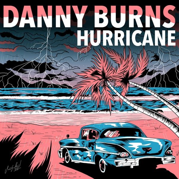 Danny Burns - Hurricane in the group CD / Pop at Bengans Skivbutik AB (3979624)