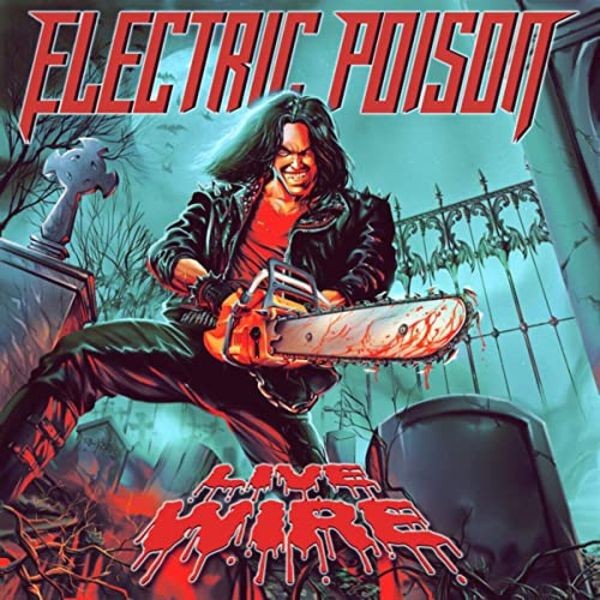 Electric Poison - Live Wire in the group CD / Hårdrock/ Heavy metal at Bengans Skivbutik AB (3979636)