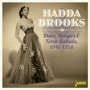 Hadda Brooks - Blues, Boogie & Torch Ballads in the group OTHER / Övrigt /  at Bengans Skivbutik AB (3979676)