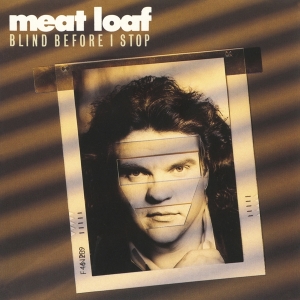 Meat Loaf - Blind Before I Stop in the group CD / Pop-Rock at Bengans Skivbutik AB (3980125)