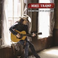 Tramp Mike - Everything Is Alright in the group CD / Dansk Musik,Hårdrock,Pop-Rock at Bengans Skivbutik AB (3980197)