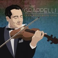 Grappelli Stephane - From Paris With Love in the group CD / New releases / Jazz/Blues at Bengans Skivbutik AB (3981650)