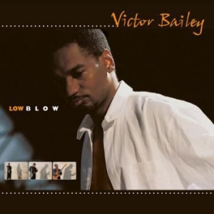 Victor Bailey - Low Blow in the group CD / Upcoming releases / Jazz/Blues at Bengans Skivbutik AB (3981651)