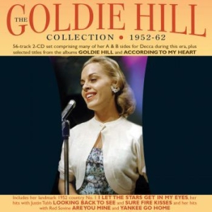 Hill Goldie - Goldie Hill Collection 1952-62 in the group CD / Pop at Bengans Skivbutik AB (3981664)