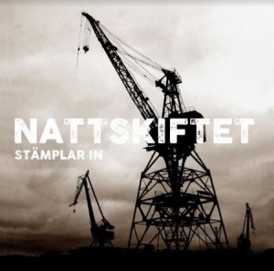 Nattskiftet - Stämplar In in the group CD / Upcoming releases / Pop at Bengans Skivbutik AB (3981685)