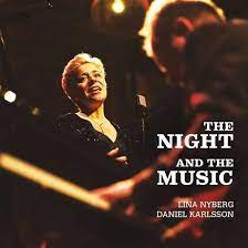 Lina Nyberg & Daniel Karlsson - The Night And The Music in the group OTHER /  / CDON Jazz klassiskt NX at Bengans Skivbutik AB (3981706)
