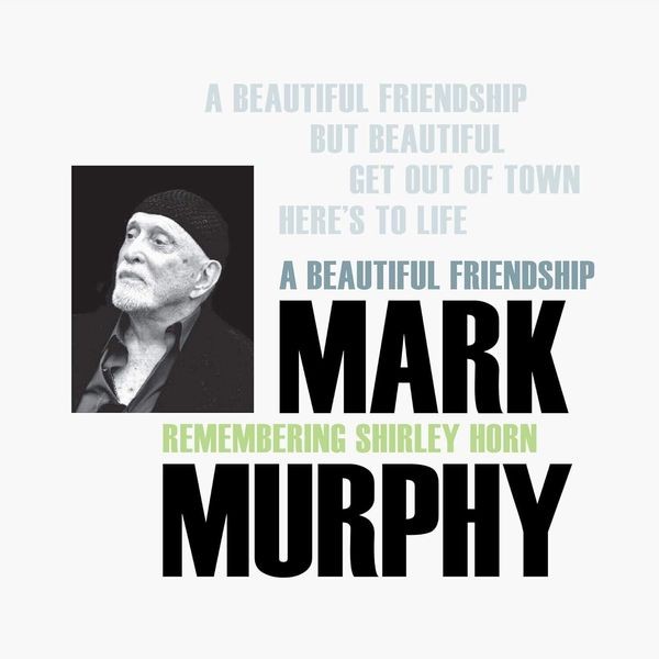 Mark Murphy - A Beautiful Friendship in the group CD / Jazz/Blues at Bengans Skivbutik AB (3981765)