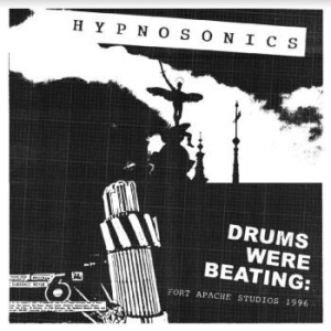 Hypnosonics - Drums Were Beating - Fort Apache St in the group CD / New releases / Rock at Bengans Skivbutik AB (3982066)