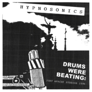 Hypnosonics - Drums Were Beating - Fort Apache St in the group CD / Pop-Rock at Bengans Skivbutik AB (3982066)