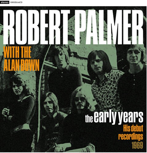 Palmer Robert With The Alan Brown - Early Years in the group OTHER / Övrigt /  at Bengans Skivbutik AB (3982086)
