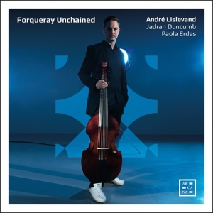 Forqueray Antoine - Forqueray Unchained in the group CD / New releases / Classical at Bengans Skivbutik AB (3982122)