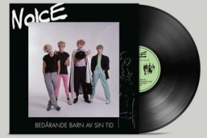 Noice - Bedårande Barn Av Sin Tid - Lp in the group VINYL / Pop-Rock,Svensk Folkmusik at Bengans Skivbutik AB (3982295)