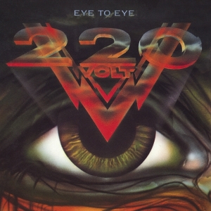 Two Hundred Twenty Volt - Eye To Eye in the group CD / New releases / Hardrock/ Heavy metal at Bengans Skivbutik AB (3982352)