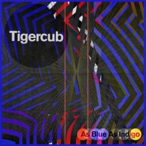 Tigercub - As Blue As Indigo (Blue Vinyl) in the group VINYL / Rock at Bengans Skivbutik AB (3982796)