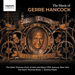 Hancock Gerre Nobel Thomas Terti - The Music Of Gerre Hancock in the group CD / Upcoming releases / Classical at Bengans Skivbutik AB (3983144)